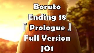 Boruto  Ending 18 Full Lyrics『 Prologue 』JO1