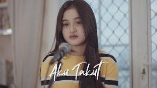 AKU TAKUT - REPVBLIK  Ipank Yuniar ft. Maria Reres Cover & Lirik 