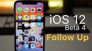 iOS 12 Beta 4 Public Beta 3 - Follow up