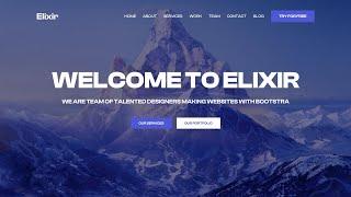 Elixir — Bootstrap Landing Page  How to make a responsive website using HTML CSS and Bootstrap