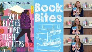 Book Bites - Some Places More Than Others by Renée Watson