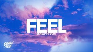 Beneld - FEEL Lyrics ft.Bury