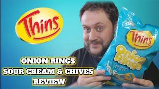 Thins Onion Rings Sour Cream and Chives REVIEW