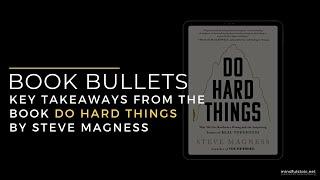 Book Summary Do Hard Things by Steve Magness