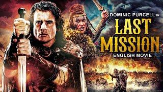 LAST MISSION - English Movie  Dominic Purcell  Hollywood Action Adventure Full Movie In English HD