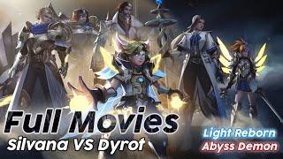 Full Movies Dyrot & Silvana Mobile legends  Sub Indonesia  Moniyan Empire  Light Reborn  Abyss