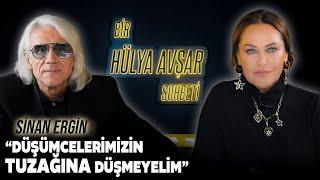 Bir Hülya Avşar Sohbeti 1. Bölüm  Sinan Ergin