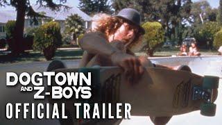 DOGTOWN AND Z-BOYS 2002 - Official Trailer