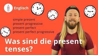 present tenses Formen der Gegenwart - Englisch  Duden Learnattack