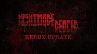 Nightmare Reaper Redux Update