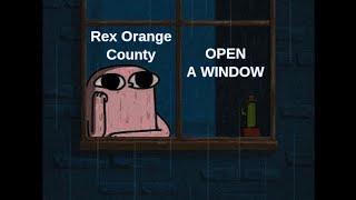 Rex Orange County - OPEN A WINDOW feat. Tyler The Creator  Lyrics