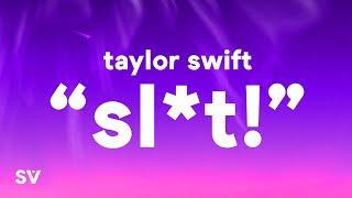 Taylor Swift - Slut Lyrics