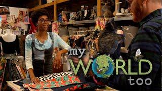 My World Too  S1  Ep5  Upcycling Making Old New Again Preserving Heirloom Seeds.