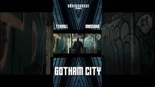 MASSAKA & TEKMILL  -  GOTHAM CITY Teaser