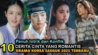 10 Drama Korea Saeguk 2023 yang Menjadi Favorit Fans K-Pop dan K-Drama