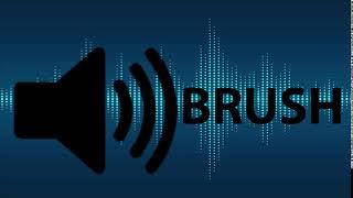 Brushing SOUND EFFECT