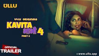 Kavita Bhabhi  Season - 04  Part - 02 Official Trailer Ullu Originals Releasing On 15th March
