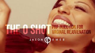 Vaginal Rejuvenation PLATELET-RICH PLASMA PRP O-Shot  ENHANCES ORGASMS AND MAKES YOUR VAGINA WET