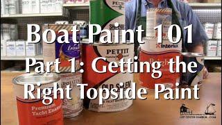 How to Paint a Boat Part 1 - Getting the Right Topside Paint