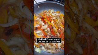 Grilled Peppers and Onions in 10 Minutes