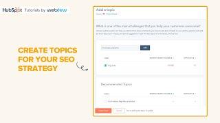 How to create topics for your SEO strategy in HubSpot