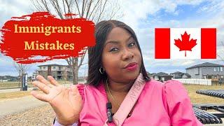 6 Mistakes Immigrants Make In Canada   How To Succeed  Things To Do.