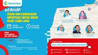 Webinar Cegah dan Kendalikan Hipertensi untuk Hidup Sehat Lebih Lama