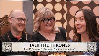 House of the Dragon - Season 2 Episode 1 Reactions  Talk the Thrones