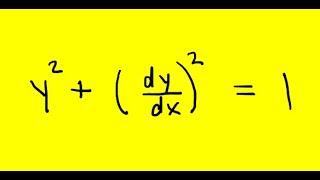 Find a function whose square plus the square of its derivative is 1
