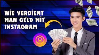 Wie man auf Instagram Geld verdient  Schritt-für-Schritt-Anleitung