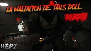 GMOD La maldicion de tails doll rebirth Ep2