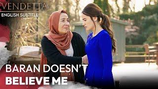 Baran Doesnt Believe Me - Vendetta English Subtitled  Kan Cicekleri