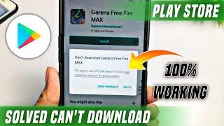  cant download apps from play store  how to solve cant download apps in play store  free fire