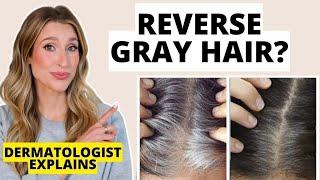 Can You Reverse Gray Hair? Dermatologist Explains  Dr. Sam Ellis