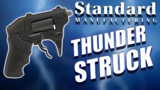 The Standard Manufacturing Thunderstruck