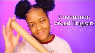 ASMR  UNCOMMON VISUAL TRIGGERS TO GIVE YOU UNEXPECTED TINGLES 