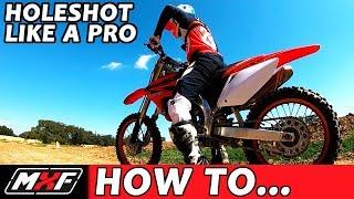 How to Holeshot a Dirt Bike - Best 3 Starting Techniques