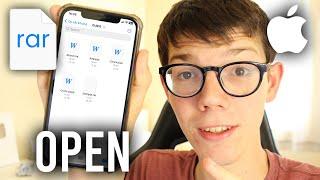 How To Open RAR Files On iPhone - Full Guide