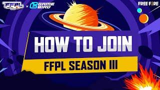 GameBird FFPL III - How To Join?  Free Fire Pakistan League Season 3