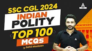 Top 100 Indian Polity MCQs for SSC CGL 2024  By Sahil Madaan