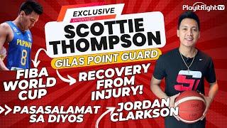 Exclusive Scottie Thompson Gilas Point Guard on FIBA World Cup Recovery from injury and Clarkson