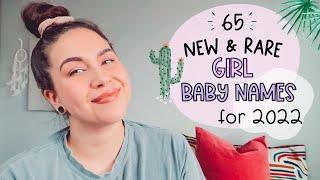 NEW RARE GIRL BABY NAMES FOR 2022  UNIQUE & TRENDY BABY GIRL NAME LIST