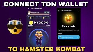 Hamster Kombat  How To Connect Ton Wallet To HamsterKombat