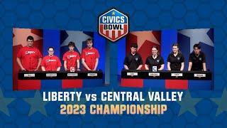 CIVICS BOWL 2023  CHAMPIONSHIP Liberty vs. Central Valley