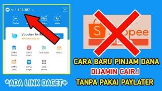 Cara Pinjam Saldo Dana di Shopee Tanpa Paylater Bisa Cair ke Rekening Juga  Pinjaman Mudah Cair