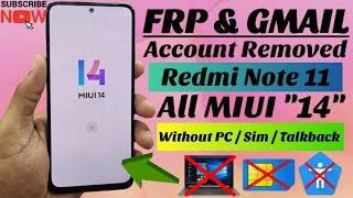 Redmi Note 11  FRP Bypass  All MIUI 14 FRP Bypass Without Computer Latest Update 2023.