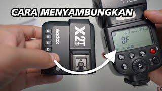 Tutorial Cara Menyambungkan Trigger Godox X2T ke Flash TT600