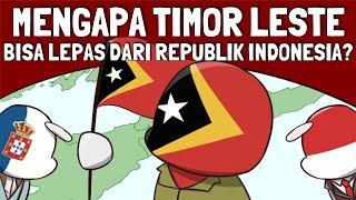 Mengapa Timor Leste Bisa Merdeka dari Republik Indonesia?  Sejarah Timor Timur