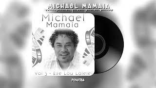 Michael Mamaia - Pokotea Audio