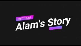 ALAMs STORY